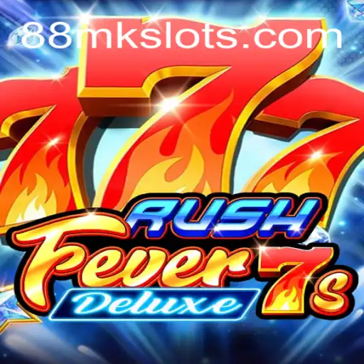 Discover the Thrills of RushFever7sDeluxe at 88MK Cassino